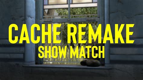 cache remake matchmaking